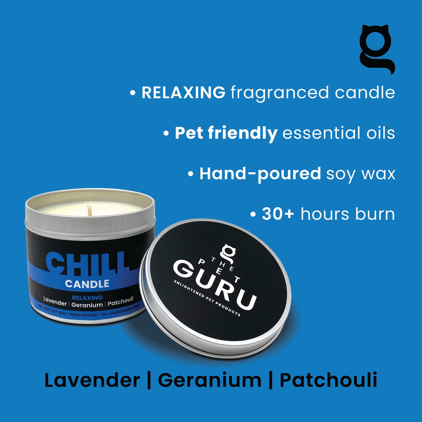 CHILL - lavender geranium patchouli - relaxing candle, 190gm